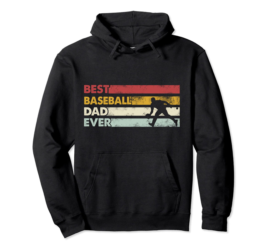 Best Dad Ever Father Baseball Hoodie - Custom Art Print Men Women - T-Shirt, Sweatshirt, Hoodie