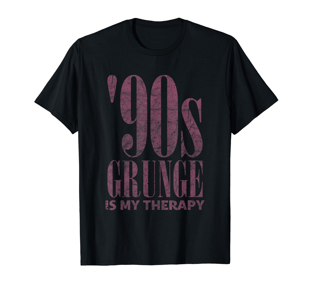 90S Grunge Is My Therapy Grunge T-Shirt - Custom Art Print for Adults - T-Shirt, Sweatshirt, Hoodie