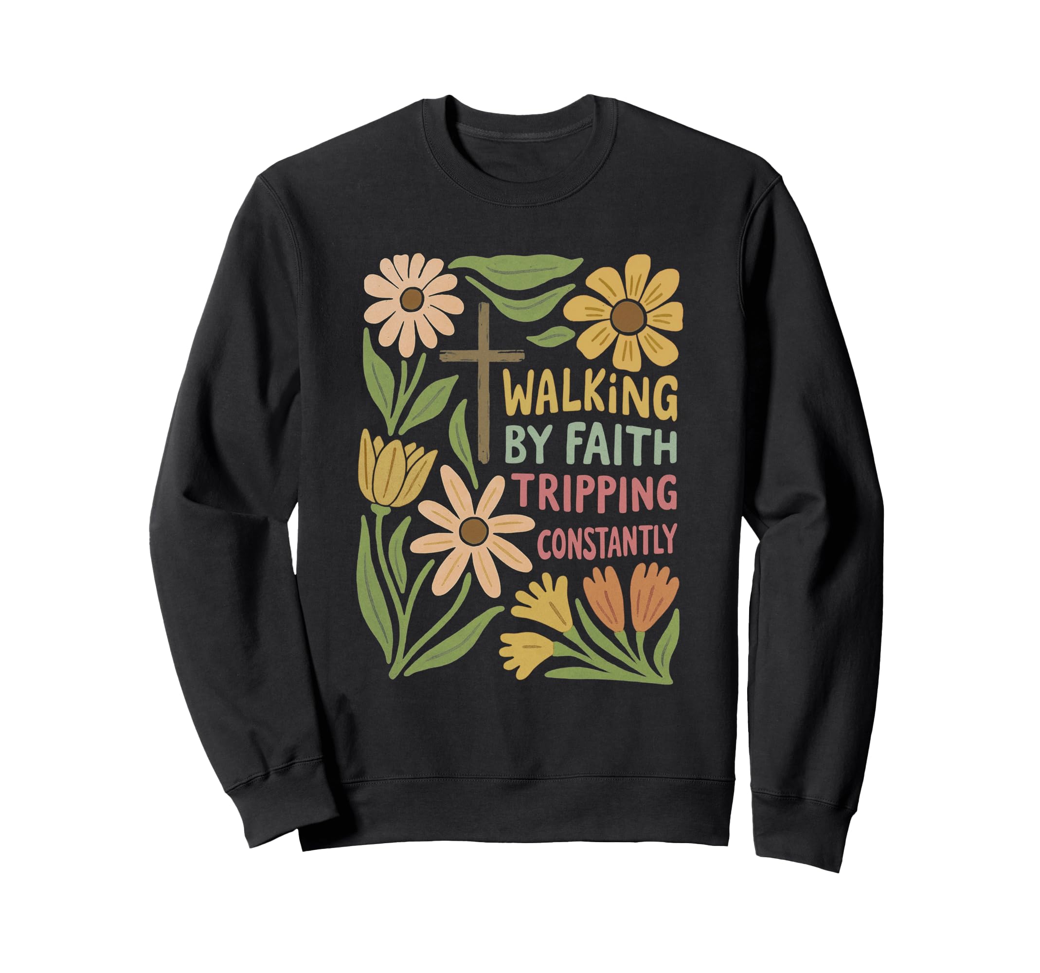 Boho Christian Walking Faith Sweatshirt - Casual Everyday Wear for Adults - T-Shirt, Sweatshirt, Hoodie