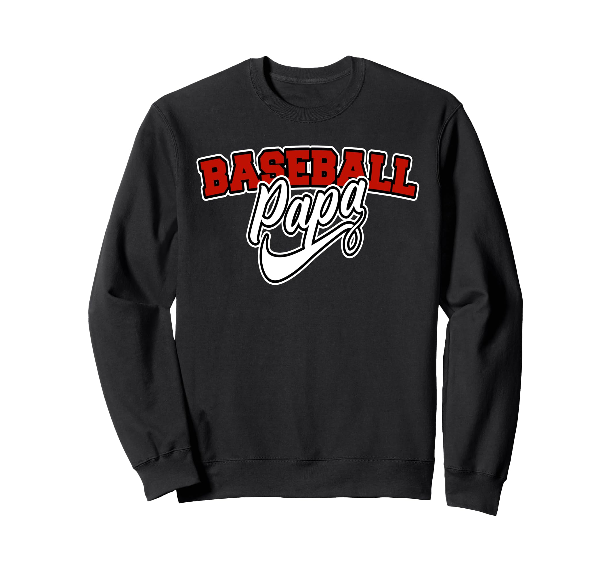 Baseball Papa Baseball Grandpa Sweatshirt - Fun Novelty Design Unisex - T-Shirt, Sweatshirt, Hoodie