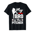 My Bro Is Baseball Pitcher Brother T-Shirt - Unique Graphic Men Women - T-Shirt, Sweatshirt, Hoodie