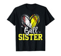 Ball Sister Softball Baseball Sister T-Shirt - Graphic Print Men Women - T-Shirt, Sweatshirt, Hoodie
