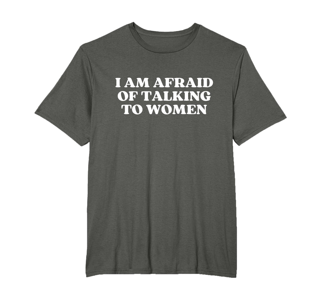I Am Afraid Talking To Y2K Aesthetic T-Shirt - Custom Art Print Men Women - T-Shirt, Sweatshirt, Hoodie