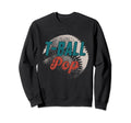 T Ball Pop Baseball Fathers Day Ball Sweatshirt - Custom Art Print Unisex - T-Shirt, Sweatshirt, Hoodie