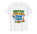 Field Day Fun Day Team Dad Colorful T-Shirt - Fun Novelty Design Unisex - T-Shirt, Sweatshirt, Hoodie