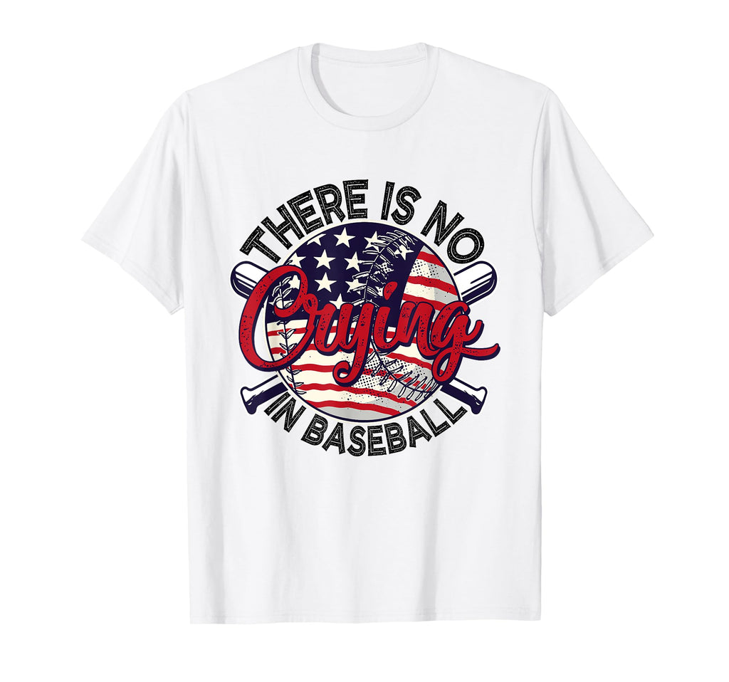 There Is No Crying Baseball Mom Dad T-Shirt - Streetwear Style for Adults - T-Shirt, Sweatshirt, Hoodie