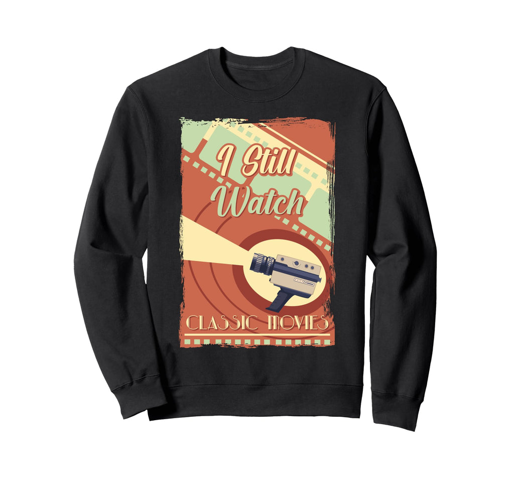 Camera I Still Watch Movies Sweatshirt - Custom Art Print for Adults - T-Shirt, Sweatshirt, Hoodie