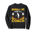 Baseball Coaching Trainer Training Sweatshirt - Novelty Apparel Men Women - T-Shirt, Sweatshirt, Hoodie
