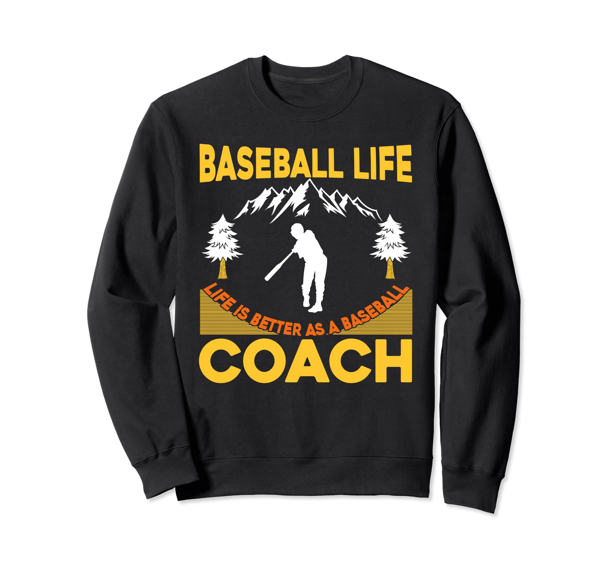 Baseball Coaching Trainer Training Sweatshirt - Novelty Apparel Men Women - T-Shirt, Sweatshirt, Hoodie