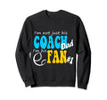 Im Not Just His Dad Im His Fan Sweatshirt - Aesthetic Graphic Men Women - T-Shirt, Sweatshirt, Hoodie