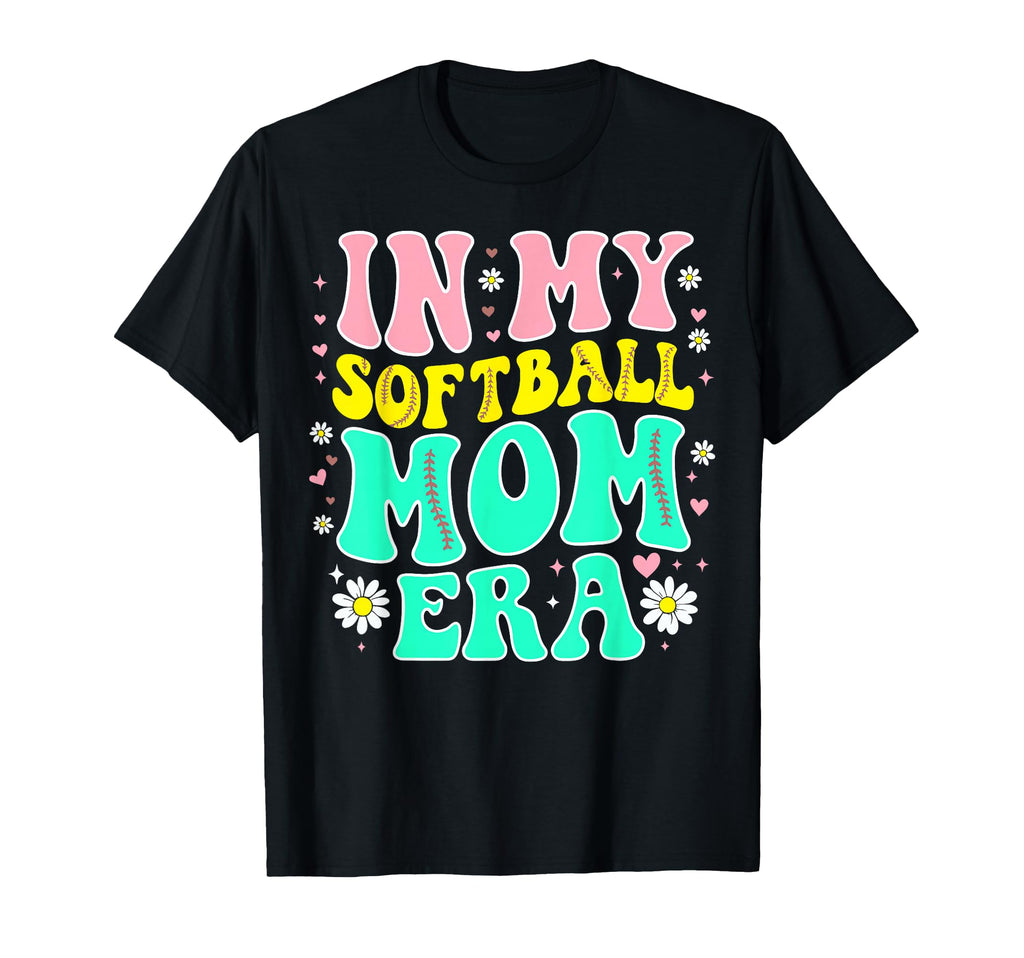 My Softball Mom Era Softball Mama Sports T-Shirt - Unique Graphic Unisex - T-Shirt, Sweatshirt, Hoodie