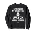 My Wife Lets Me Watch Rolando Sweatshirt - Casual Everyday Wear Men Women - T-Shirt, Sweatshirt, Hoodie