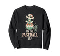 Im Baseball Elf Matching Family Sweatshirt - Fun Novelty Design for Adults - T-Shirt, Sweatshirt, Hoodie