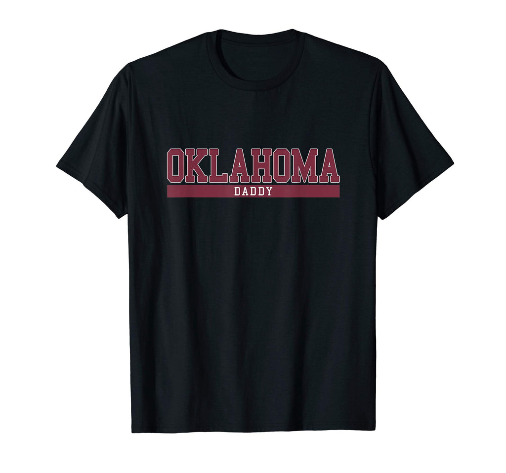 Mens Oklahoma Dad University Sports T-Shirt - Graphic Print Unisex - T-Shirt, Sweatshirt, Hoodie