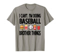 Baseball Brother Things Proud T-Shirt - Streetwear Style Men Women - T-Shirt, Sweatshirt, Hoodie