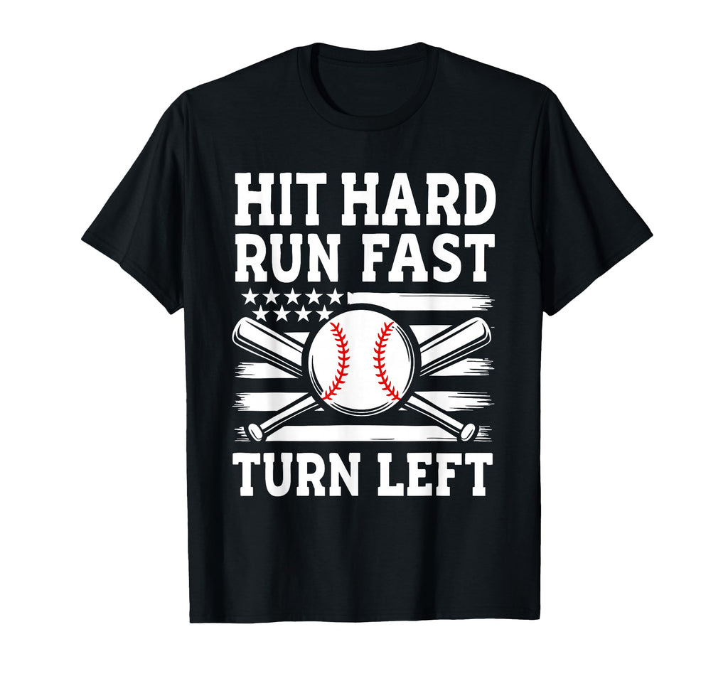 Hit Hard Run Fast Turn Left T-Shirt - Minimalist Print Men Women - T-Shirt, Sweatshirt, Hoodie
