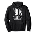 90S Seattle Used To Be My Playground Hoodie - Fun Novelty Design Men Women - T-Shirt, Sweatshirt, Hoodie