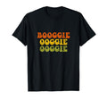 Boogie Oogie Oogie 1970 Distressed T-Shirt - Fun Novelty Design Unisex - T-Shirt, Sweatshirt, Hoodie