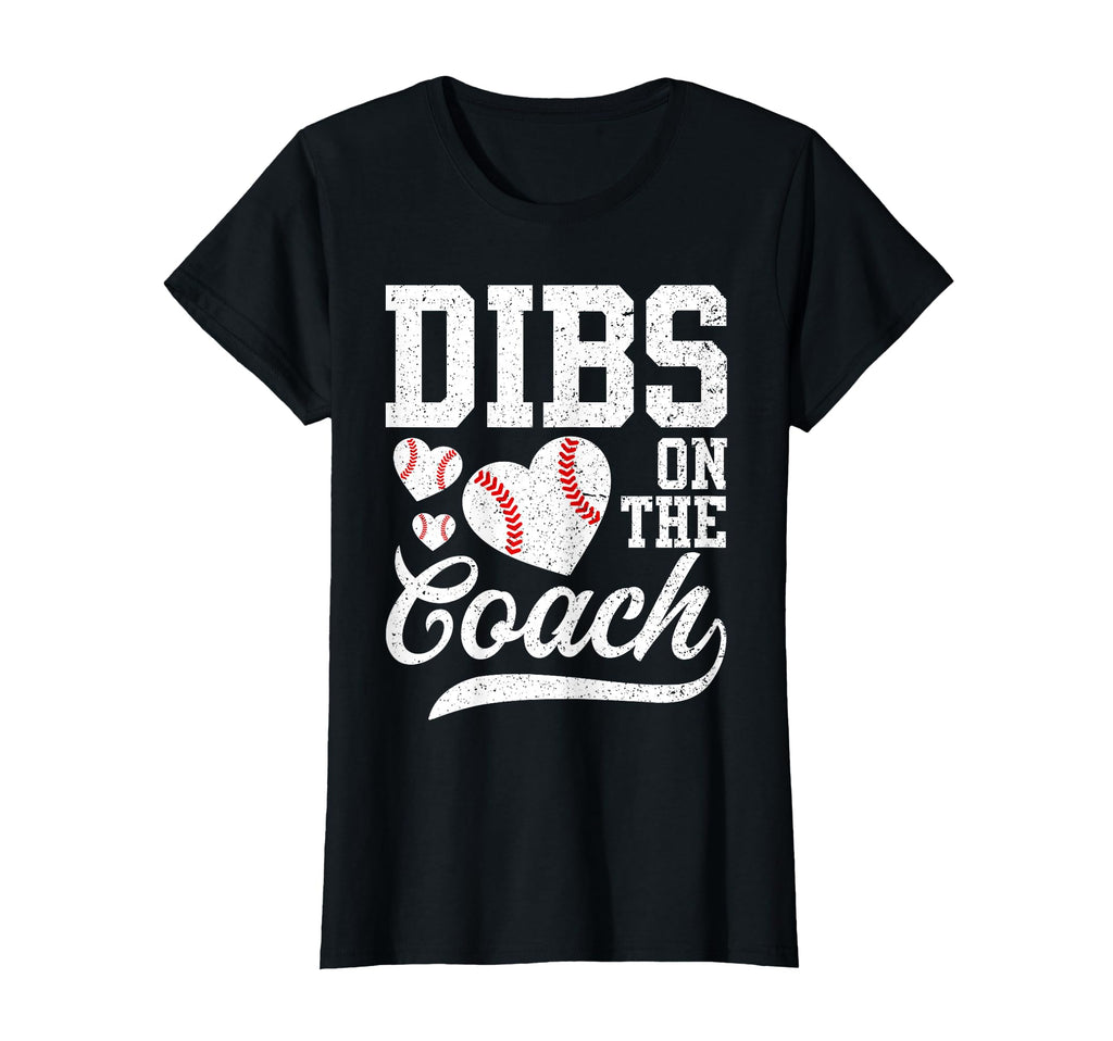 Womens Womens Dibs Coach Coachs Wife T-Shirt - Minimalist Print for Adults - T-Shirt, Sweatshirt, Hoodie