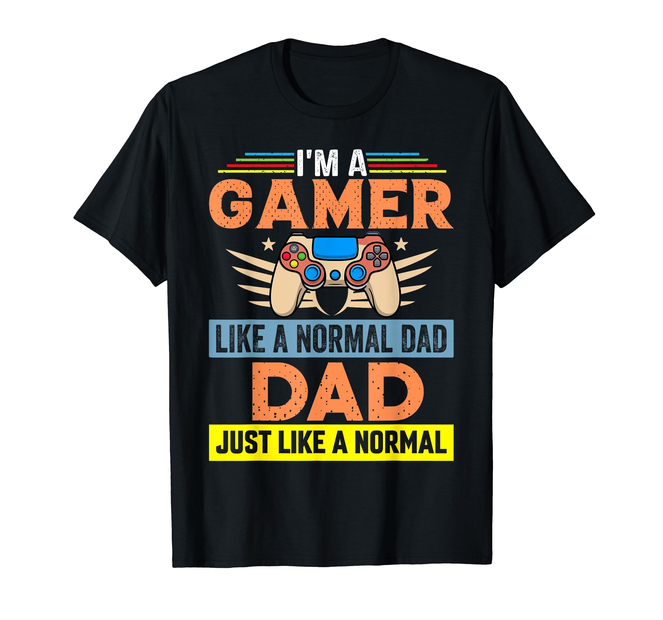 My Dad Video Games First Fathers Day T-Shirt - Graphic Print Unisex - T-Shirt, Sweatshirt, Hoodie