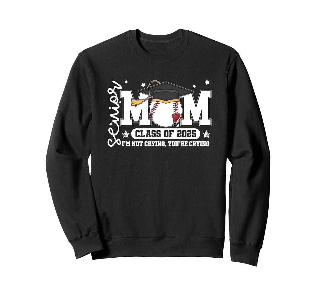 Senior Mom Class 2025 Baseball Sweatshirt - Minimalist Print Men Women - T-Shirt, Sweatshirt, Hoodie