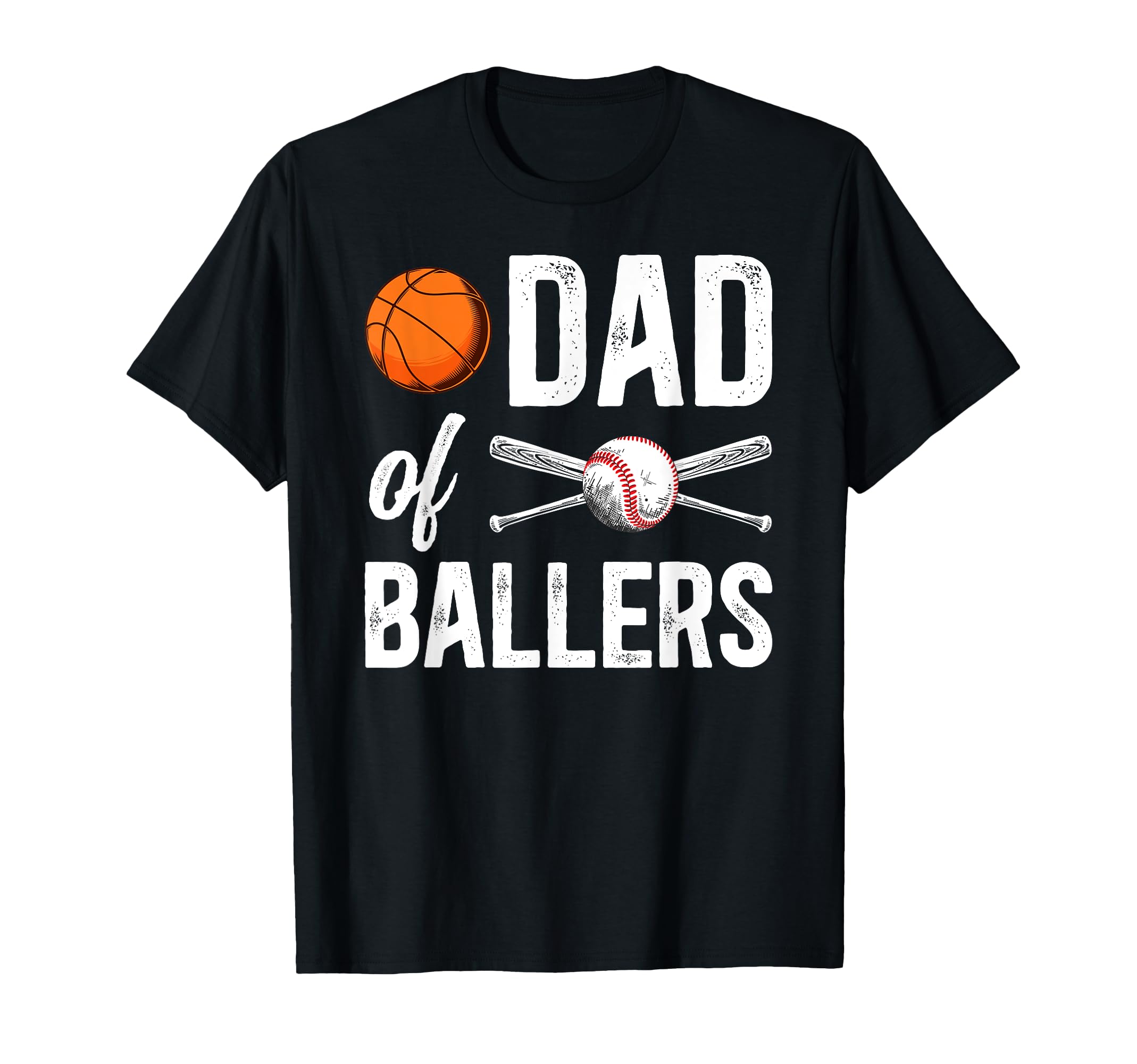 Dad Ballers Proud Baseball Basketball Dad T-Shirt - Custom Art Print Unisex - T-Shirt, Sweatshirt, Hoodie