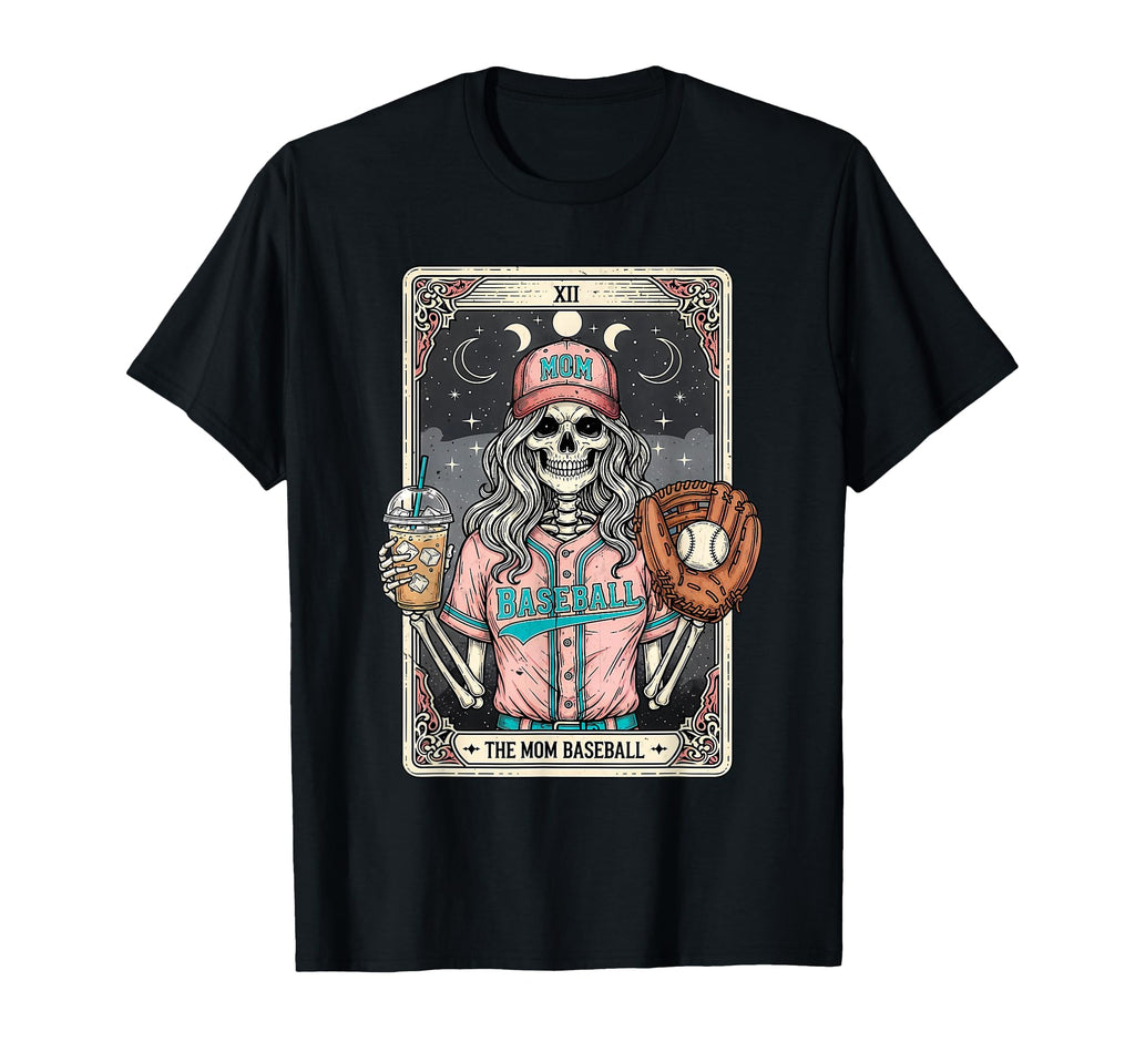 Baseball Mom Skeleton Tarot Card T-Shirt - Casual Everyday Wear Men Women - T-Shirt, Sweatshirt, Hoodie