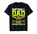 Softball Dad Like Baseball Dad T-Shirt - Casual Everyday Wear Unisex - T-Shirt, Sweatshirt, Hoodie