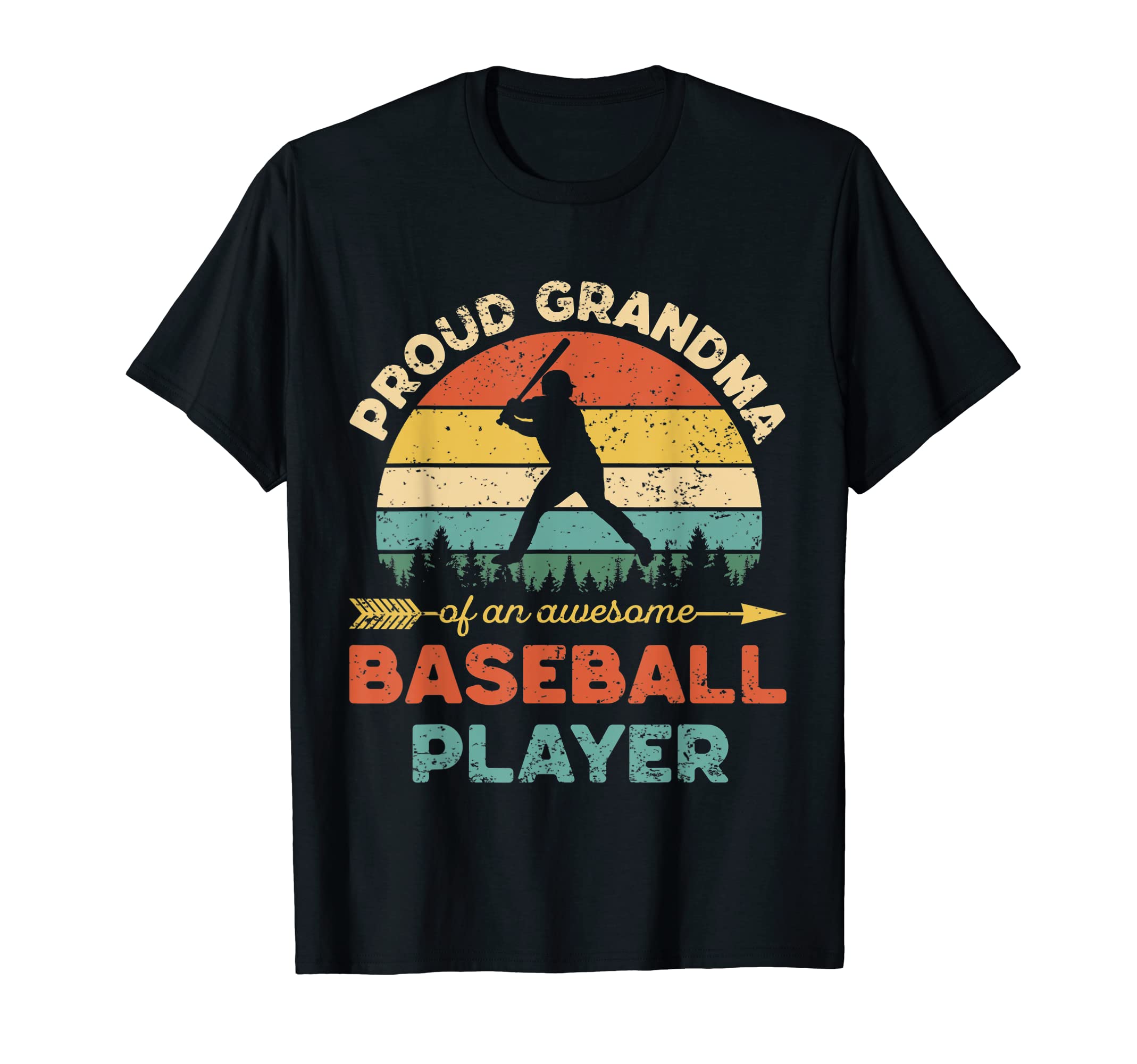 Proud Baseball Grandma Player T-Shirt - Fun Novelty Design Men Women - T-Shirt, Sweatshirt, Hoodie