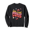 Groovy Boho 60 70S Love Peace Era Sweatshirt - Streetwear Style Unisex - T-Shirt, Sweatshirt, Hoodie