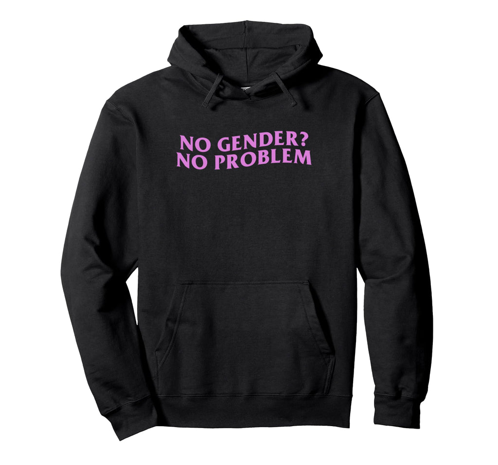 No Gender No Problem Y2K Aesthetic Nonbinary Hoodie - Graphic Print Unisex - T-Shirt, Sweatshirt, Hoodie