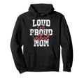 Loud Proud Softball Mom Player Hoodie - Fun Novelty Design Men Women - T-Shirt, Sweatshirt, Hoodie