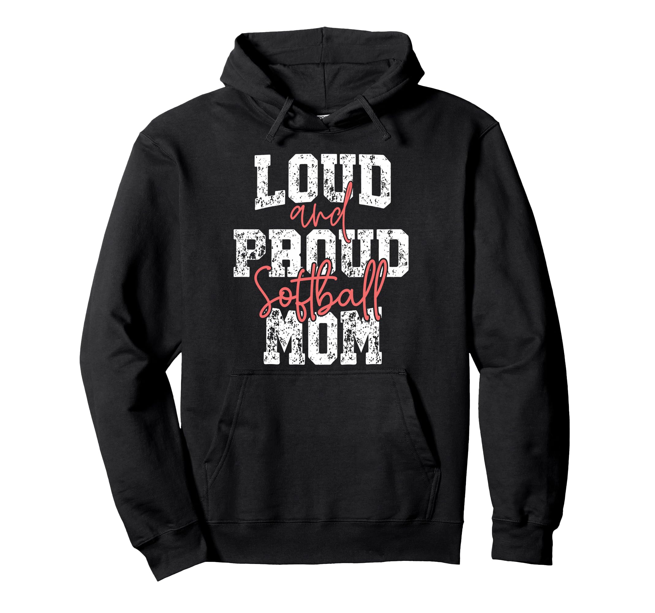 Loud Proud Softball Mom Player Hoodie - Fun Novelty Design Men Women - T-Shirt, Sweatshirt, Hoodie