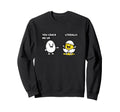 You Crack Me Up Literally Egg Meme Sweatshirt - Streetwear Style Men Women - T-Shirt, Sweatshirt, Hoodie