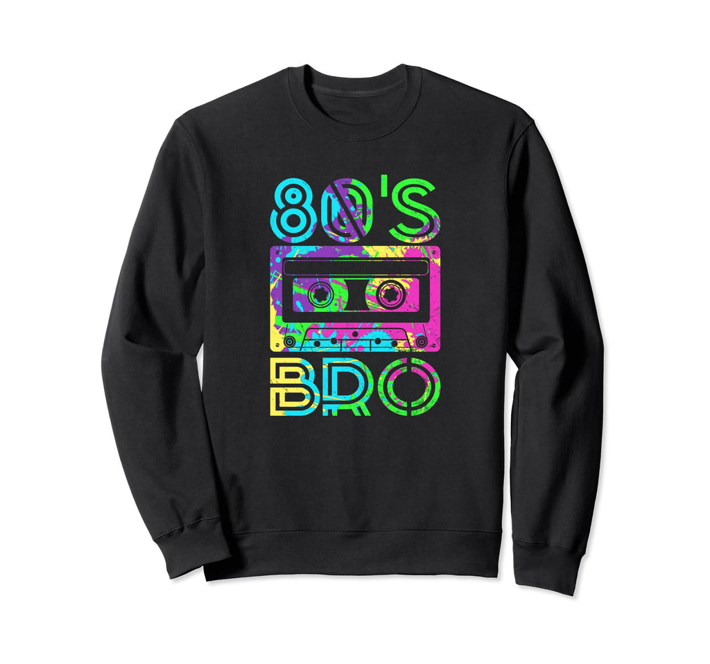 This Is My 80S Bro Costume 80S Sweatshirt - Trendy Graphic for Adults - T-Shirt, Sweatshirt, Hoodie