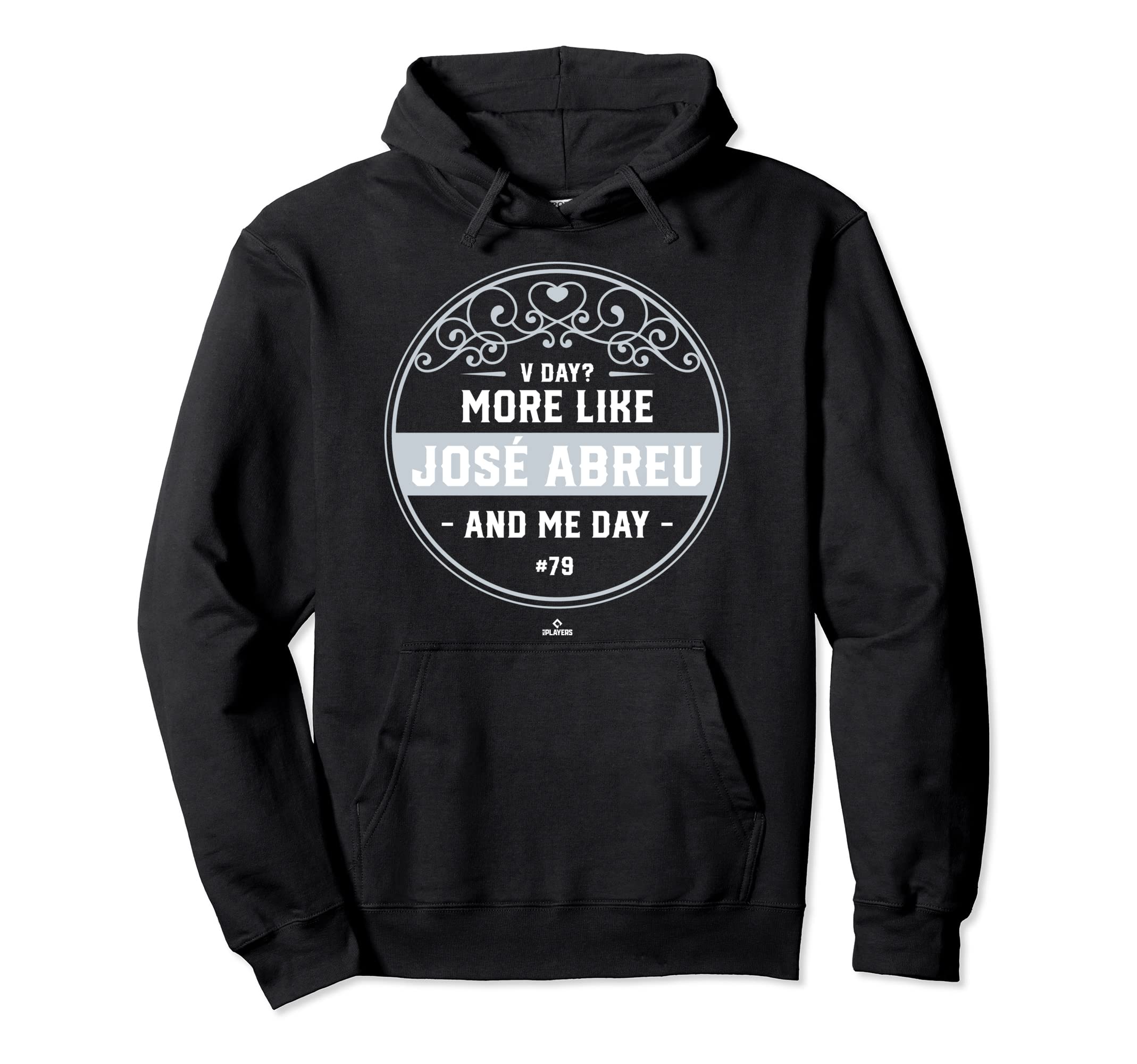 More Like Jose Abreu And Me Valentines Hoodie - Novelty Apparel for Adults - T-Shirt, Sweatshirt, Hoodie