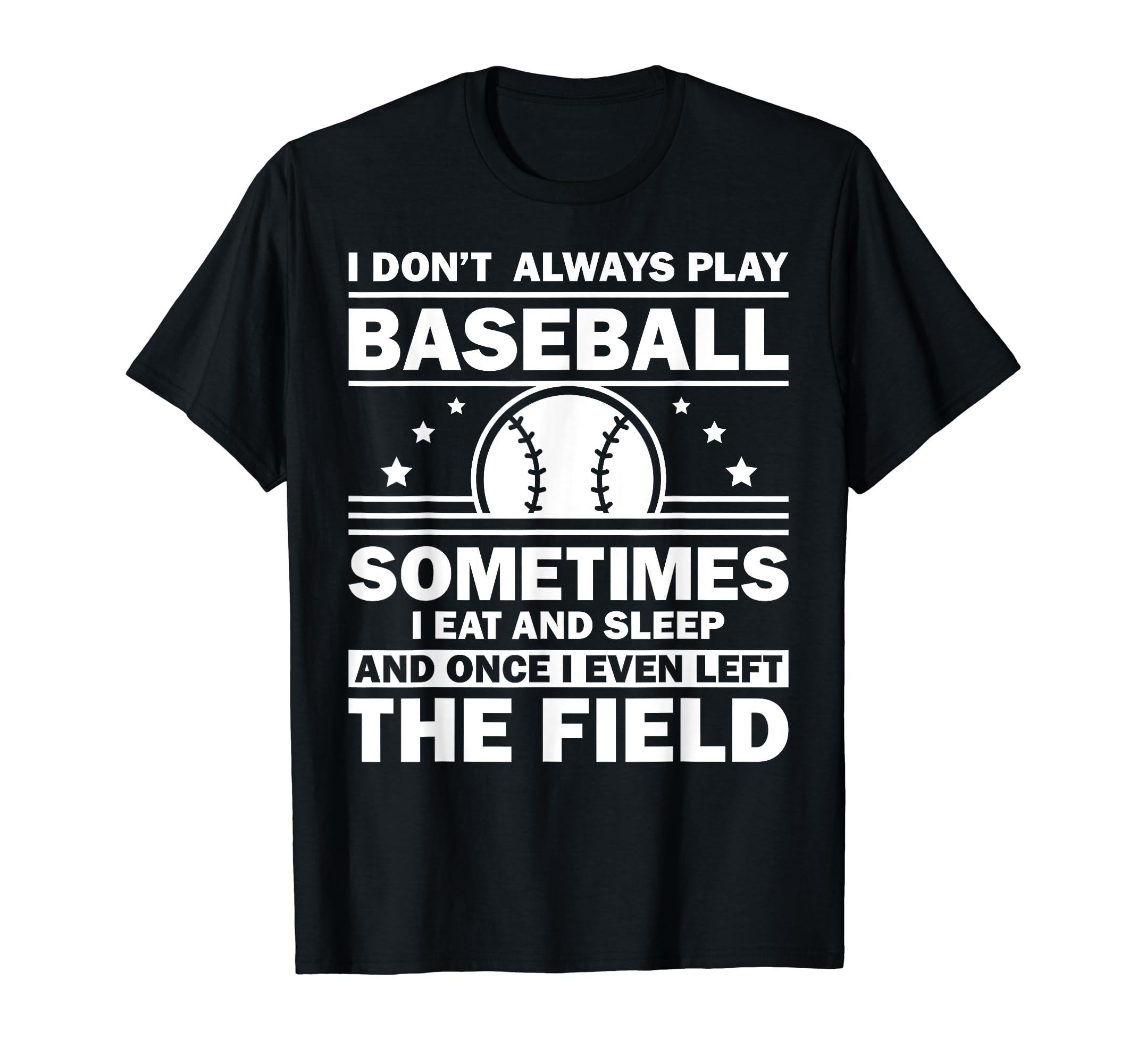 Funny Baseball Themed Art Baseball T-Shirt - Custom Art Print Men Women - T-Shirt, Sweatshirt, Hoodie