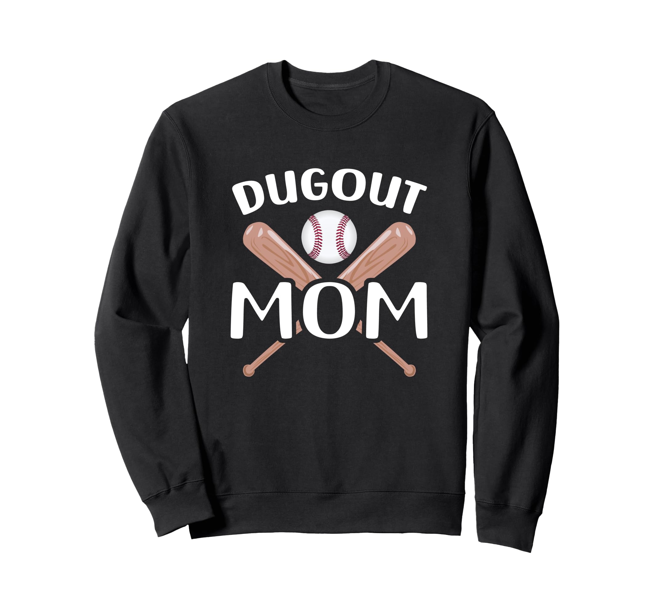 Funny Mom Dugout Mom Baseball Mom Sweatshirt - Novelty Apparel Unisex - T-Shirt, Sweatshirt, Hoodie