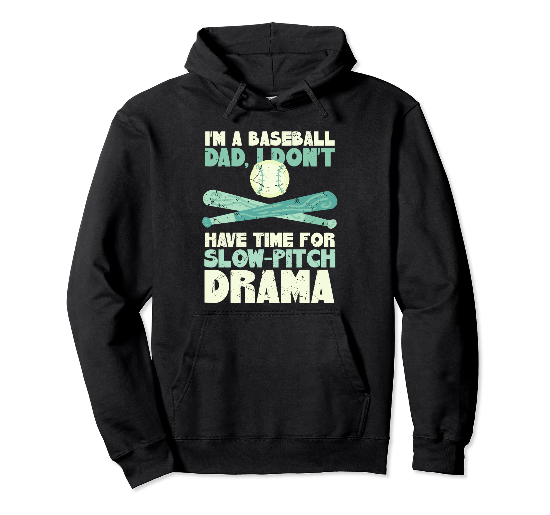Funny Baseball Dad Fathers Day Hoodie - Novelty Apparel Men Women - T-Shirt, Sweatshirt, Hoodie