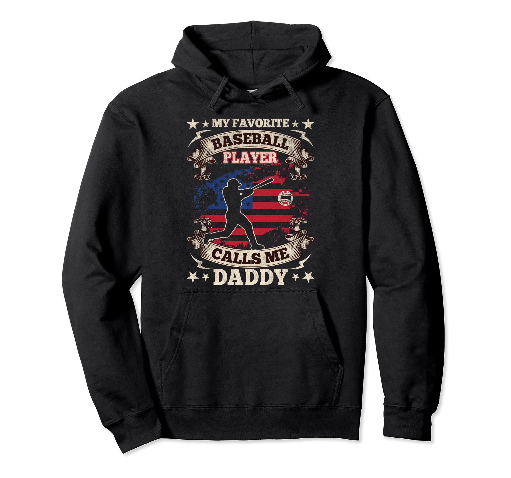 My Favorite Baseball Player Calls Me Dad Hoodie - Custom Art Print Unisex - T-Shirt, Sweatshirt, Hoodie