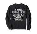 Baseball Player Coaches Fun Quotes Fan Hoodie - Trendy Graphic Men Women - T-Shirt, Sweatshirt, Hoodie
