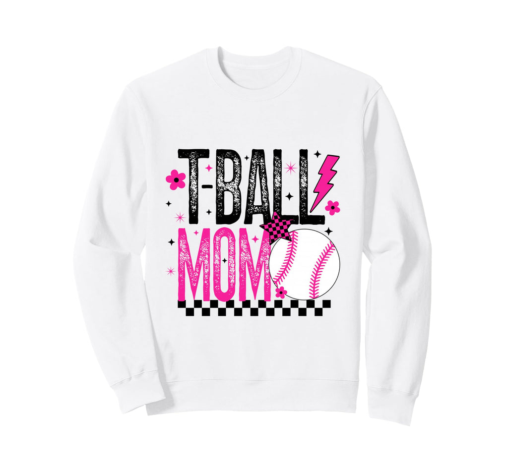 Tball Mom Ball Baseball Sweatshirt - Trendy Graphic Unisex - T-Shirt, Sweatshirt, Hoodie
