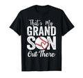 Thats My Grandson Out There T-Shirt - Fun Novelty Design Men Women - T-Shirt, Sweatshirt, Hoodie