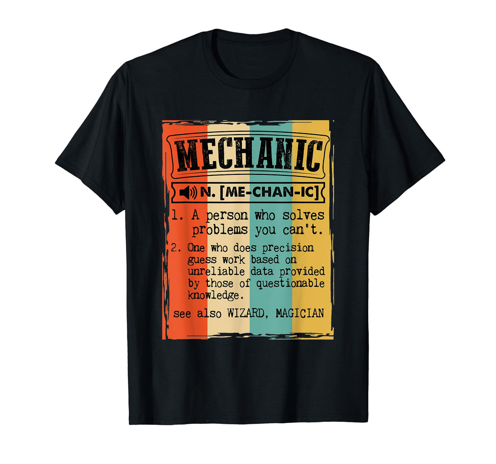 Mechanic Dictionary Definition Funny T-Shirt - Streetwear Style for Adults - T-Shirt, Sweatshirt, Hoodie