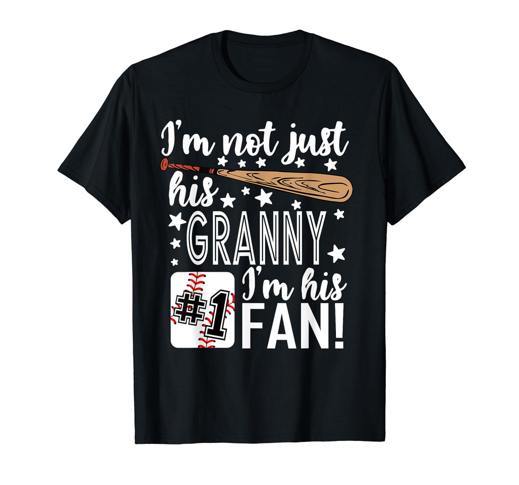 Im Not Just His Granny Im His 1 Fan T-Shirt - Streetwear Style Men Women - T-Shirt, Sweatshirt, Hoodie