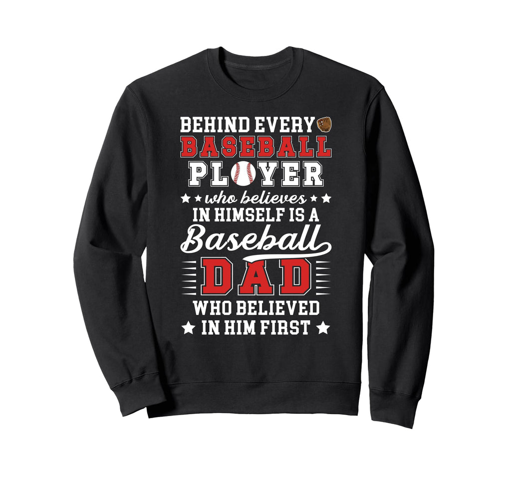 Proud Baseball Dad Baseball Player Sweatshirt - Custom Art Print Men Women - T-Shirt, Sweatshirt, Hoodie