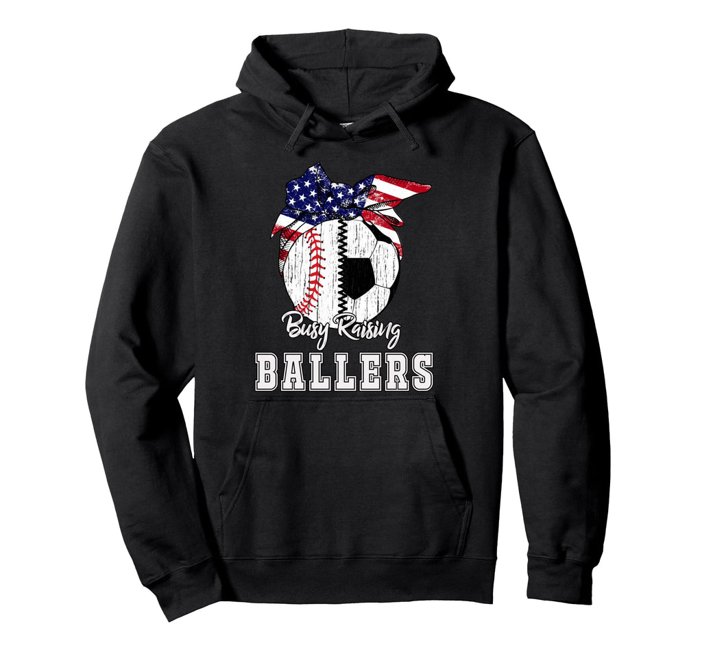 Busy Raising Ballers Baseball Soccer Hoodie - Custom Art Print for Adults - T-Shirt, Sweatshirt, Hoodie