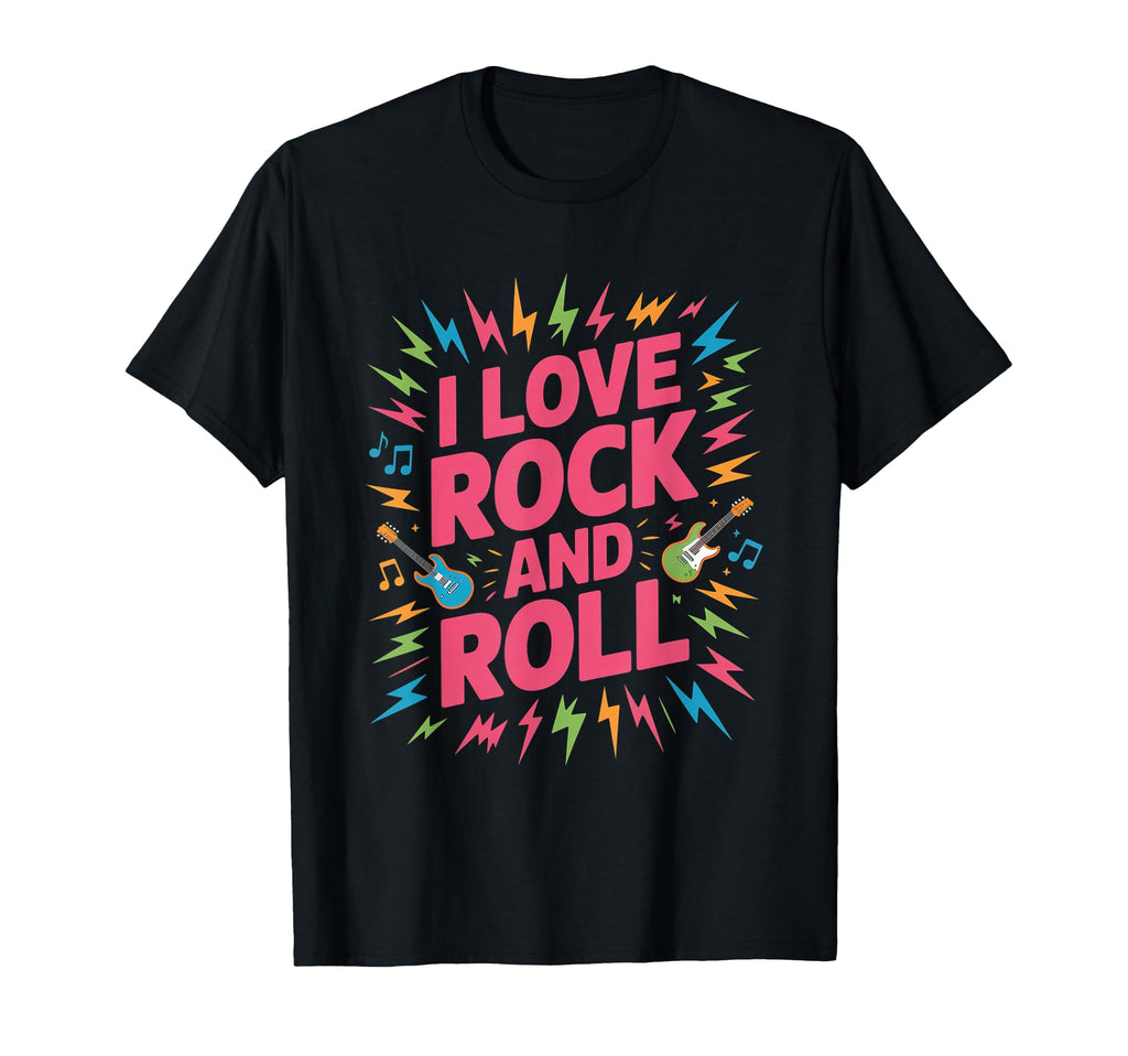 I Love Rock And Roll Music Lovers T-Shirt - Graphic Print for Adults - T-Shirt, Sweatshirt, Hoodie