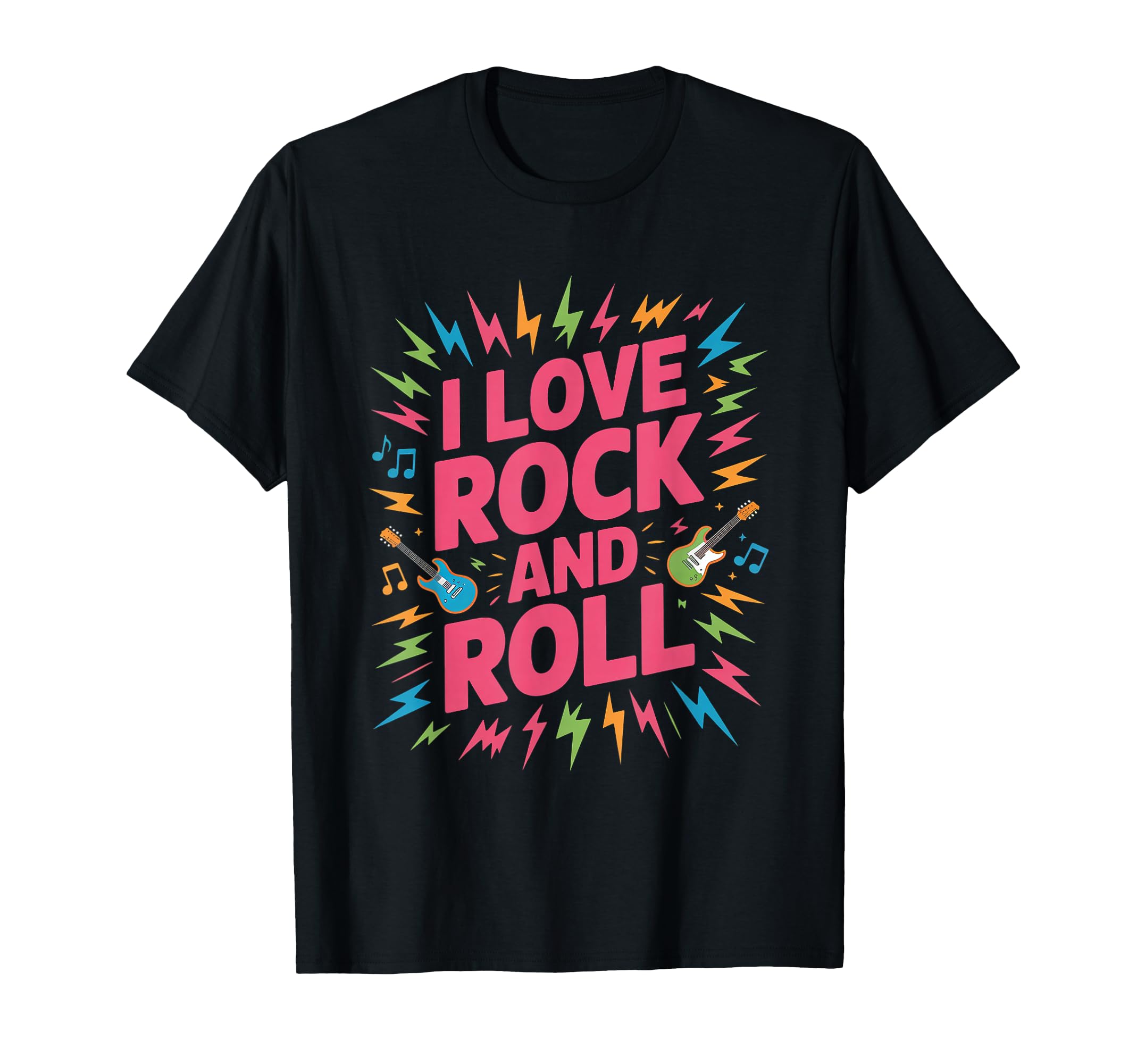 I Love Rock And Roll Music Lovers T-Shirt - Graphic Print for Adults - T-Shirt, Sweatshirt, Hoodie
