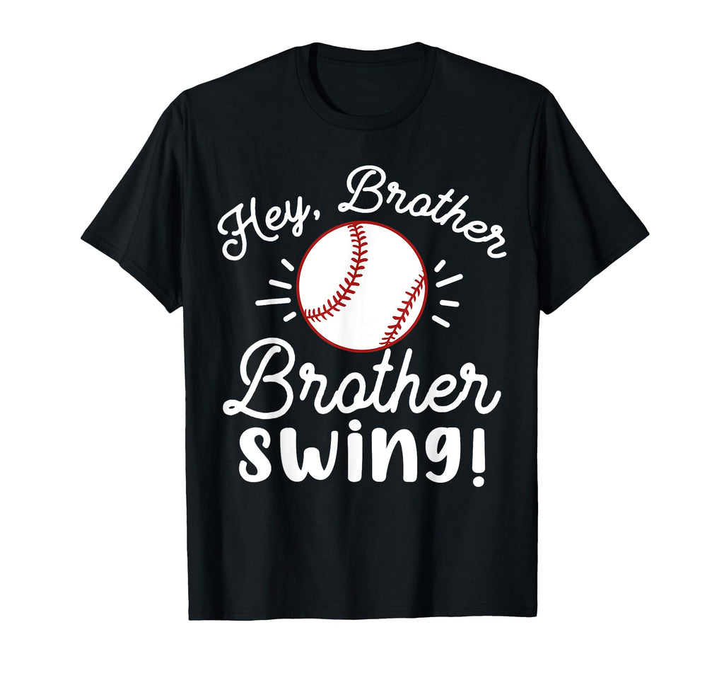 Baseball Sister Hey Brother Brother T-Shirt - Custom Art Print for Adults - T-Shirt, Sweatshirt, Hoodie